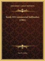 Seeds Of Commercial Saltbushes (1901) 1359074309 Book Cover