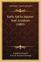 Early Aid In Injuries And Accidents 1436827167 Book Cover