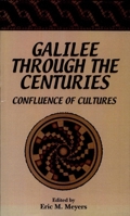Galilee Through the Centuries: Confluence of Cultures 157506040X Book Cover