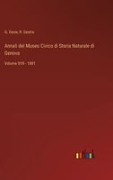 Annali del Museo Civico di Storia Naturale di Genova: Volume XVII - 1881 3368204548 Book Cover