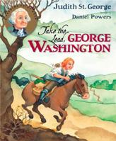 Take the Lead, George Washington 0147514460 Book Cover