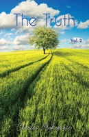 The Truth Volume Two 1662946872 Book Cover