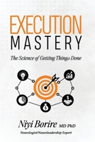 Execution Mastery: The Science of Getting Things Done 0645332534 Book Cover