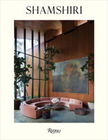Shamshiri: Interior Architecture & Design 0847873250 Book Cover