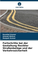 Fortschritte bei der Gestaltung flexibler Straßenbeläge und der Verkehrssicherheit (German Edition) 6207964721 Book Cover