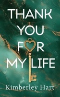 Thank You For My Life 1923386336 Book Cover