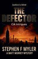 The Defector (Matt Murray Mysteries) B0GVVPZNJS Book Cover