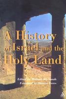 History of Israel and the Holy Land 0826415261 Book Cover