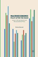 Macroeconomic Policy after the Crash: Issues in Microprudential and Macroprudential Policy 3319821083 Book Cover