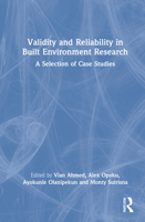 Validity and Reliability in Built Environment Research: A Selection of Case Studies 0367197766 Book Cover