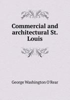 Commercial and Architectural St. Louis 1165383284 Book Cover