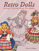 Retro Dolls: Vintage Coloring Book For Adults 1099705177 Book Cover