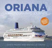 Oriana: A Photographic Journey 0750989254 Book Cover