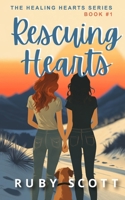 Rescuing Hearts - A Sapphic Romance: A Lesbian Age Gap Romance B0BCZ9VHH9 Book Cover