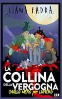 La collina della vergogna 8868170531 Book Cover