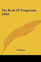 The Book Of Fragments 116579201X Book Cover