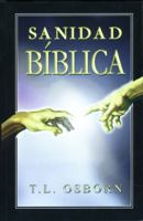 Sanidad Bíblica (Biblical Healing Spanish Edition) 9588285585 Book Cover