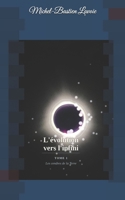 L'évolution vers l'infini (L'Exode, la Forge et le Berceau) (French Edition) B0H95HGT2V Book Cover