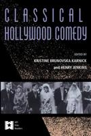 Classical Hollywood Comedy (Afi Film Readers) 0415906407 Book Cover