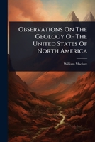 Observations On The Geology Of The United States Of North America 1024492109 Book Cover