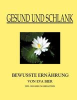 Gesund und schlank 3831103224 Book Cover