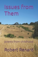 Issues from Them: Poems from childhood B088N68LBF Book Cover
