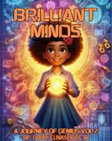 Brilliant Minds: A Journey of Genius Vol 2 B0F8VXFFX1 Book Cover