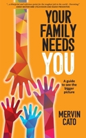 Your Family Needs You 1068753269 Book Cover