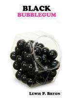 Black Bubblegum 150246862X Book Cover