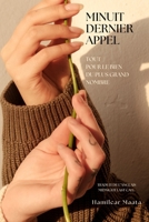 Minuit Dernier Appel: Tout pour le bien du plus grand nombre B0C1J1Q47K Book Cover