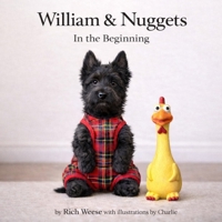 William & Nuggets: In the Beginning B0GFXB1LDV Book Cover