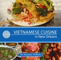 Vietnamese Cuisine in New Orleans 1455618535 Book Cover