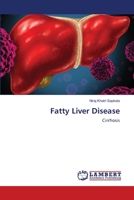 Fatty Liver Disease: Cirrhosis 6202670592 Book Cover