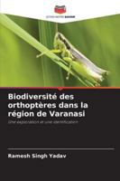 Biodiversité des orthoptères dans la région de Varanasi: Une exploration et une identification (French Edition) 6207827651 Book Cover