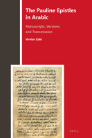The Pauline Epistles in Arabic Manuscripts, Versions, and Transmission (Biblia Arabica, 8) 9004463240 Book Cover