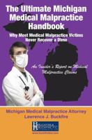 The Ultimate Michigan Medical Malpractice Handbook 159571295X Book Cover