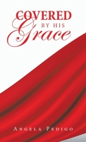 Covered by His Grace B0CCV53617 Book Cover
