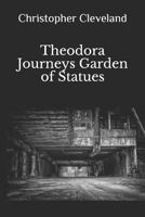 Theodora Journeys: Garden of Statues 1718081200 Book Cover