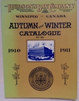 Hudson's Bay Company Catalogue: Autumn and Winter: 1910-1911 0920486002 Book Cover