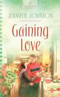 Gaining Love 1602608474 Book Cover