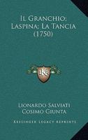 Il Granchio; Laspina; La Tancia (1750) 1166195384 Book Cover