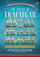 The Battle of Trafalgar 1805: Every Ship in Both Fleets in Profile 1912174812 Book Cover