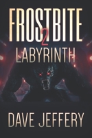 Frostbite 2: Labyrinth 1922323969 Book Cover