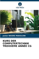 Kurs Der Computertechnik Troixième Année CG (German Edition) 6208057620 Book Cover