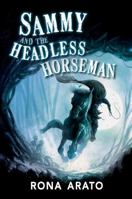 Sammy and the Headless Horseman 1554552699 Book Cover