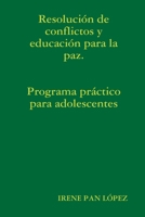 Resolución de conflictos y educación para la paz. (Spanish Edition) 1409211916 Book Cover