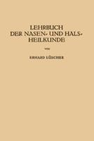 Lehrbuch Der Nasen- Und Hals Heilkunde Und Der Endoskopie Der Speiserohre Und Der Luftwege 3709178592 Book Cover