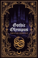 Gothic Olympus 1918418144 Book Cover