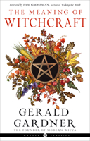 The Meaning of Witchcraft B0006RGQYQ Book Cover