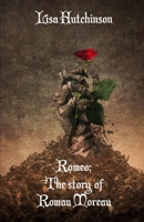 Romeo: The Story of Roman Moreau B0DV4CFKN4 Book Cover